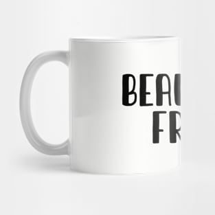 Beautiful Freak, black Mug